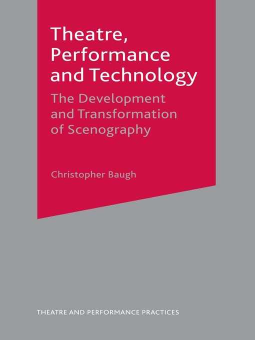 Title details for Theatre, Performance and Technology by Christopher Baugh - Available